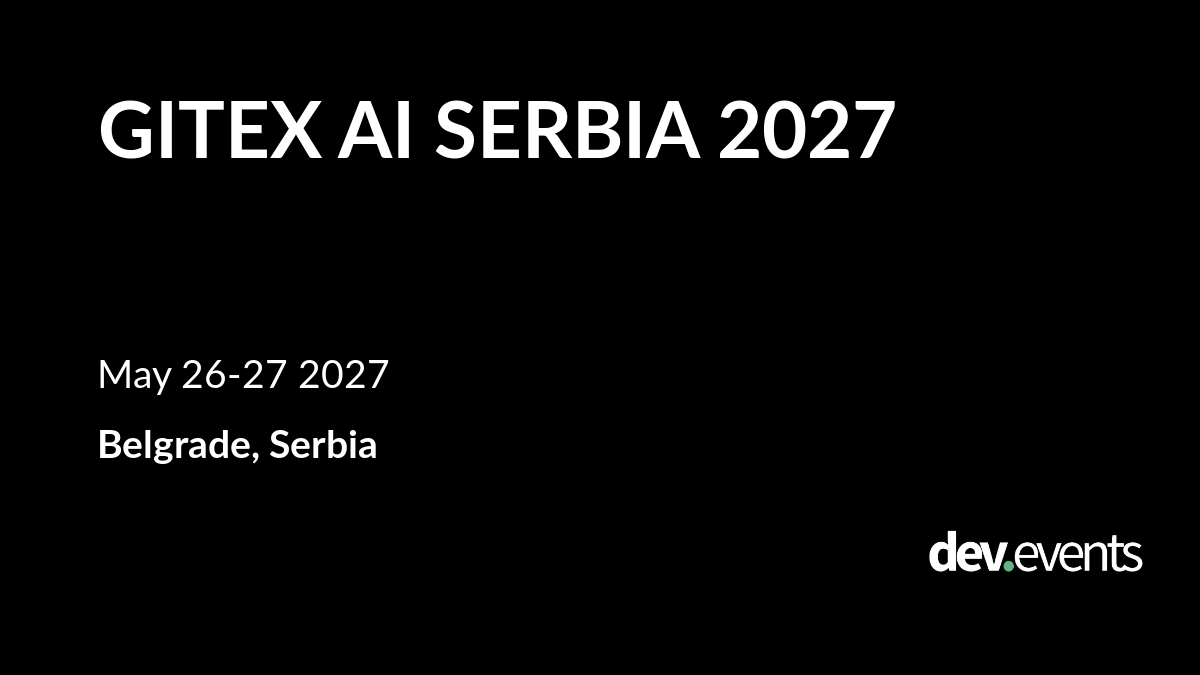 GITEX AI SERBIA 2027