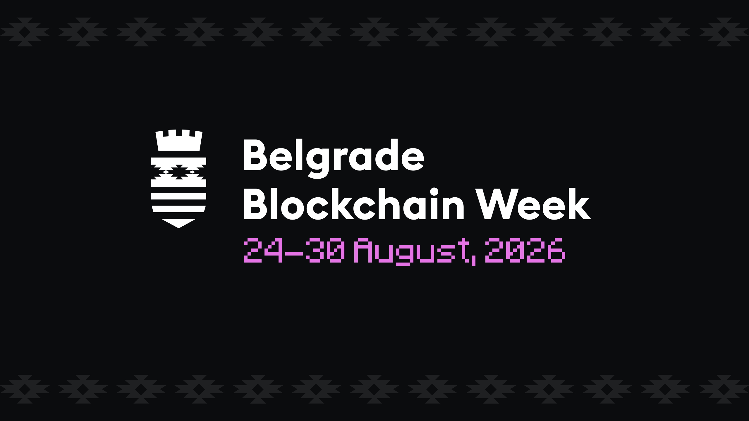 Belgrade Blockchain Week 2026
