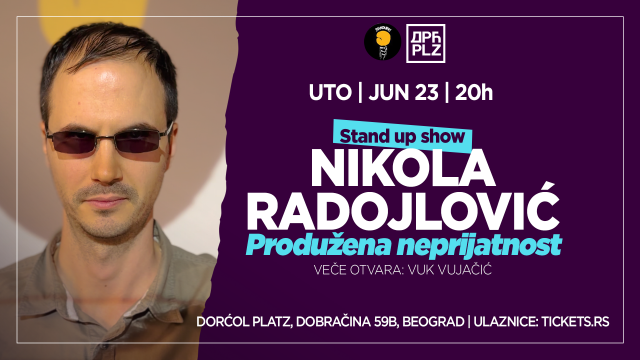 Nikola Radojlović — Produžena neprijatnost