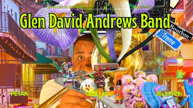 Glen David Andrews Band — Bluz i Pivo